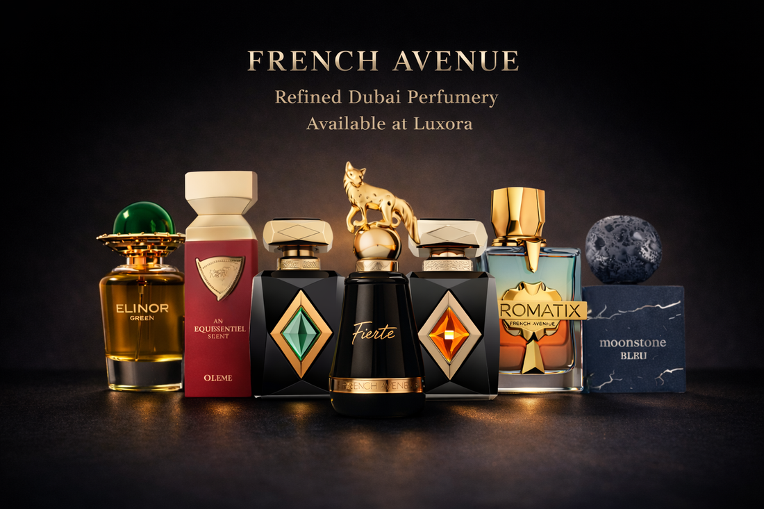 French Avenue: Dubai’s Best-Kept Fragrance Secret — Now Available at Luxora (Explore 50+ Creations) Luxora