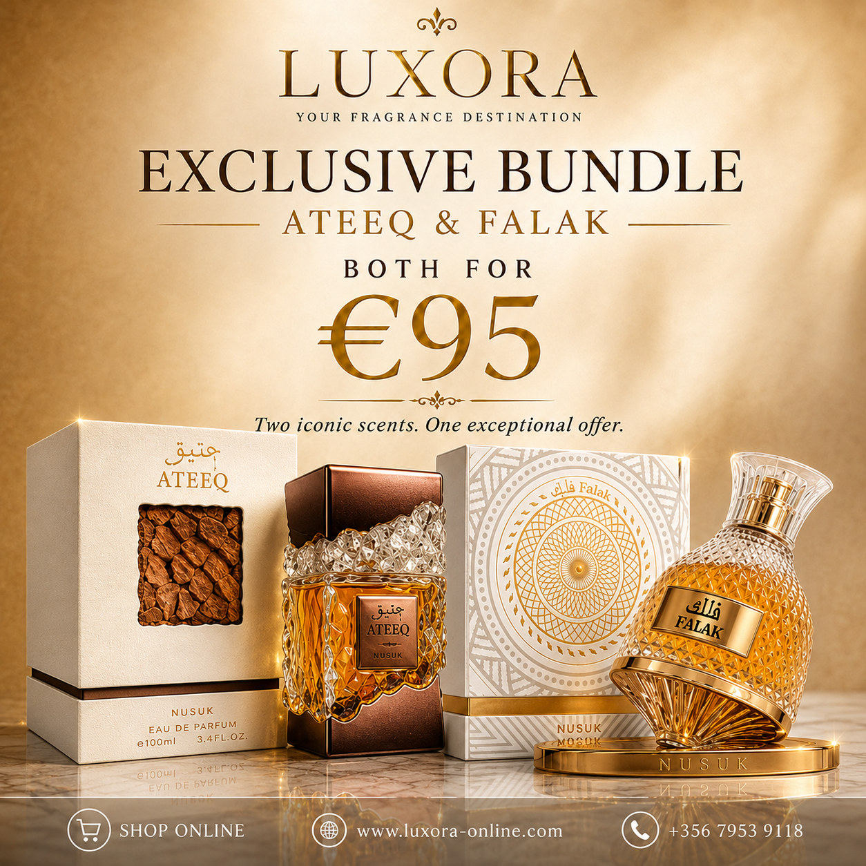 Ateeq & Falak 100ml Bundle | Both for €95 Luxora